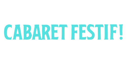 Logo du Cabaret Festif!